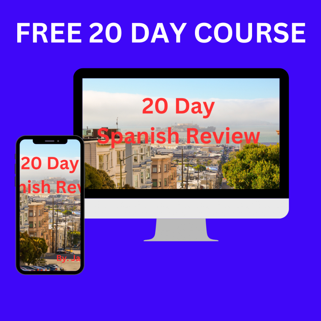 Free 20 Day Spanish Review Course for learning the language